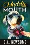 [Lia Anderson Dog Park Mysteries 05] • Muddy Mouth